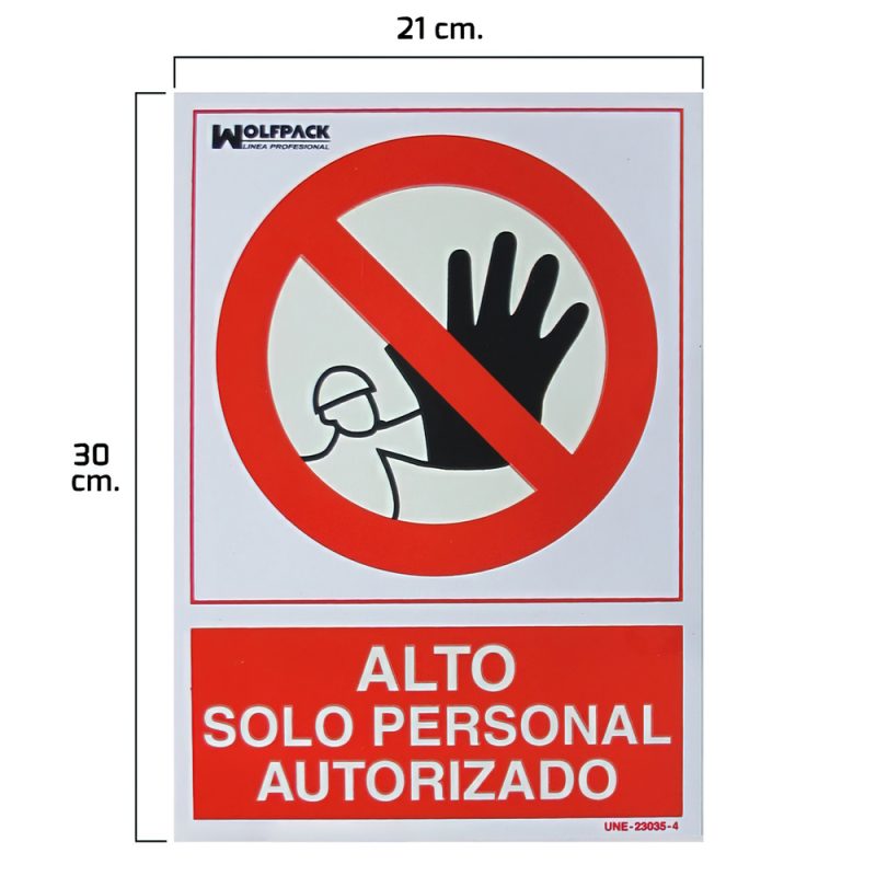 Cartel Alto Acceso Solo Personal Autorizado 30×21