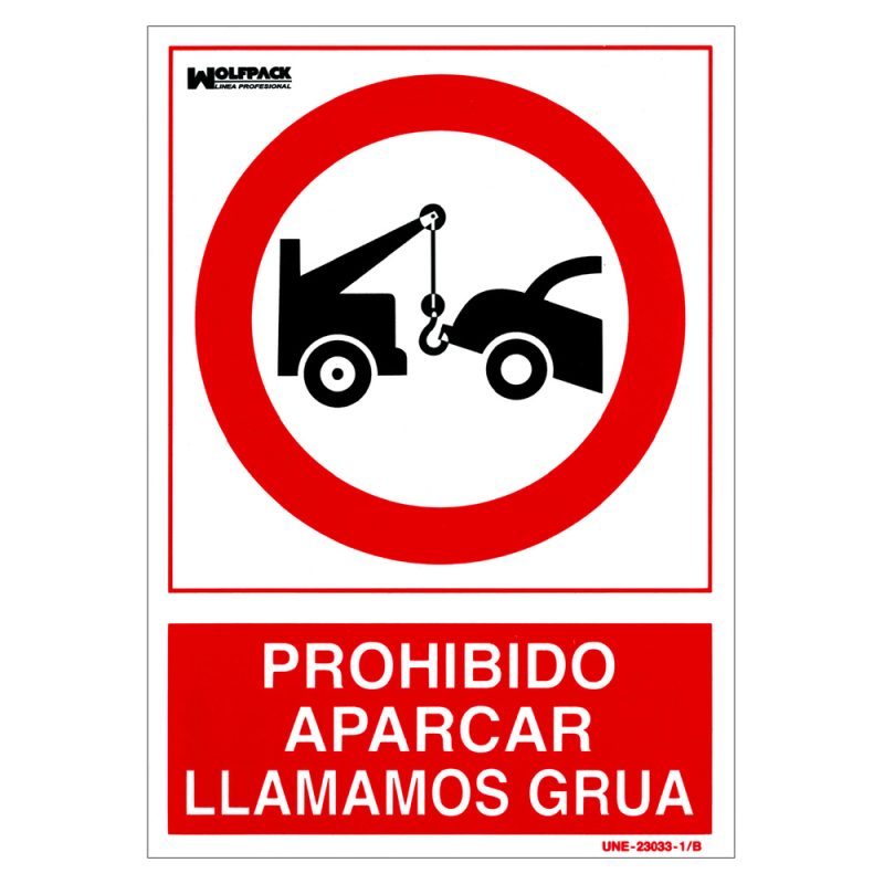 Cartel Prohibido Aparcar Llamamos Grua 30×21 cm.